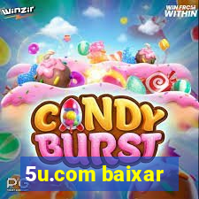 5u.com baixar